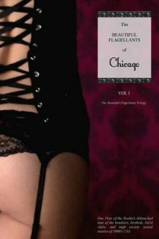 Cover of The Beautiful Flagellants of Chicago