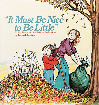 Book cover for It Must be Nice to be Little