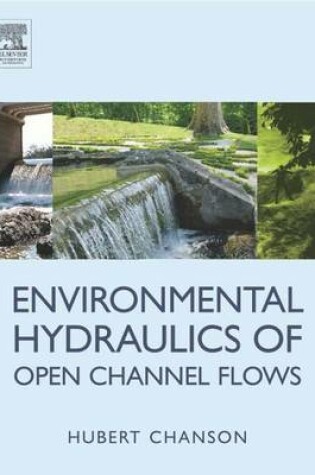 Cover of Environmental Hydraulics of Open Channel Flows