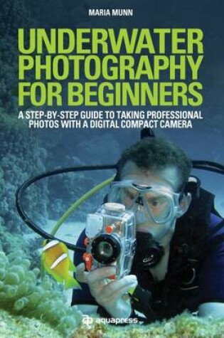 Cover of Underwater Photography for Beginners