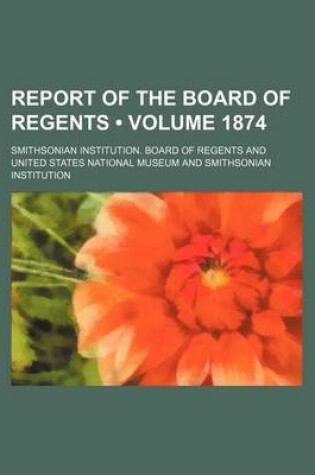 Cover of Report of the Board of Regents (Volume 1874)