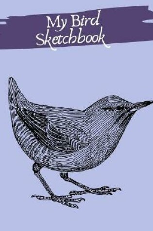 Cover of My Bird Sketchbook