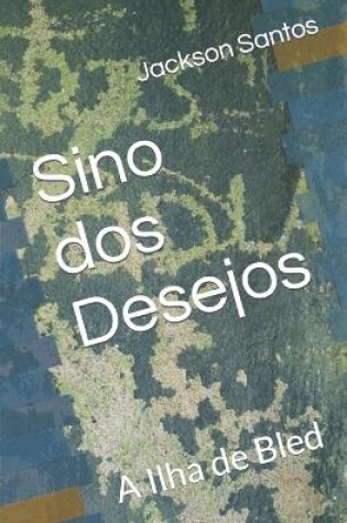 Cover of Sino dos Desejos