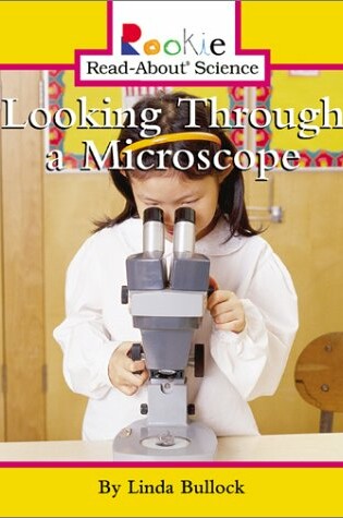 Cover of Looking Through a Microscope