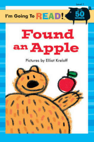 Cover of I'm Going to Read® (Level 1): Found an Apple