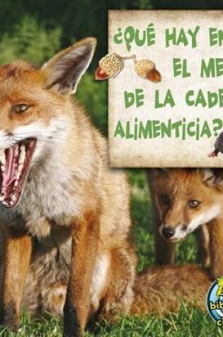 Cover of Que Hay En El Menu de La Cadena Alimenticia? (What's on the Food Chain Menu?)