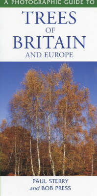 Cover of Photographic Guide to the Trees of Britain and Europe