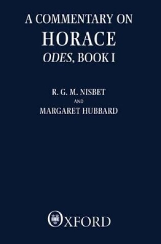 Cover of A Commentary on Horace: Odes: Book I