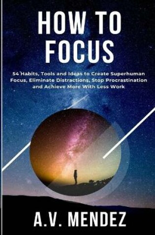 Cover of How to Focus