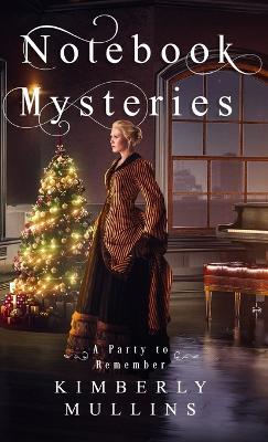 Book cover for Notebook Mysteries A Party to Remember