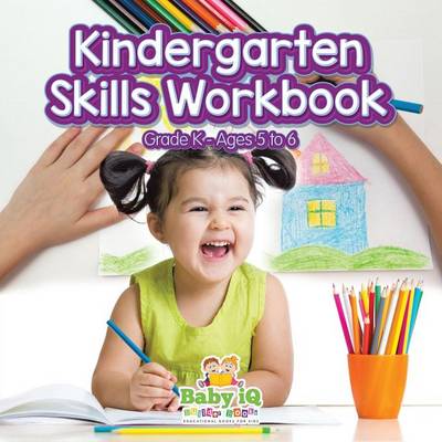 Book cover for Kindergarten Skills Workbook Grade K - Ages 5 to 6