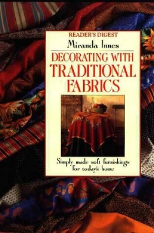 Cover of Decorating with Traditional Fabrics