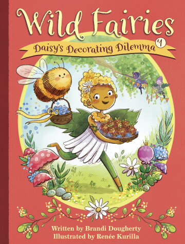 Book cover for Wild Fairies #1: Daisy's Decorating Dilemma