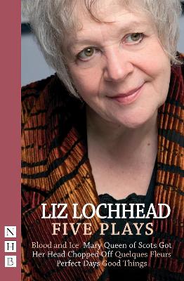 Book cover for Liz Lochhead: Five Plays