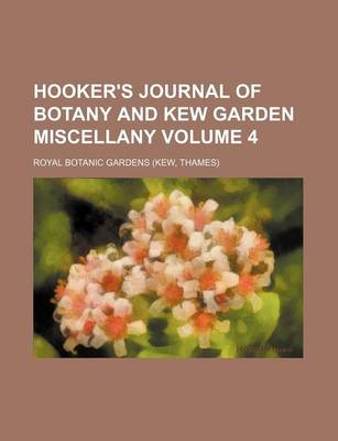 Book cover for Hooker's Journal of Botany and Kew Garden Miscellany Volume 4