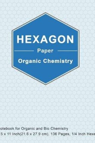 Cover of Hexagon Paper Organic Chemistry