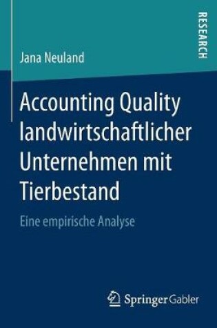 Cover of Accounting Quality landwirtschaftlicher Unternehmen mit Tierbestand