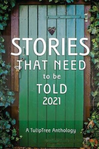 Cover of Stories That Need to Be Told 2021