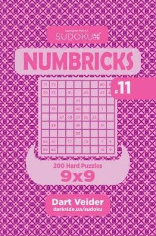 Cover of Sudoku Numbricks - 200 Hard Puzzles 9x9 (Volume 11)