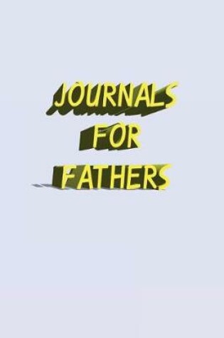 Cover of Journals For Fathers