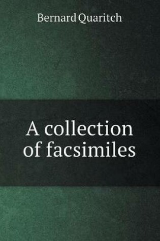 Cover of A collection of facsimiles