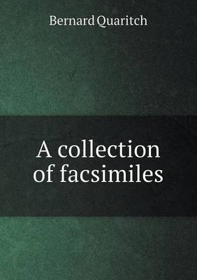 Book cover for A collection of facsimiles