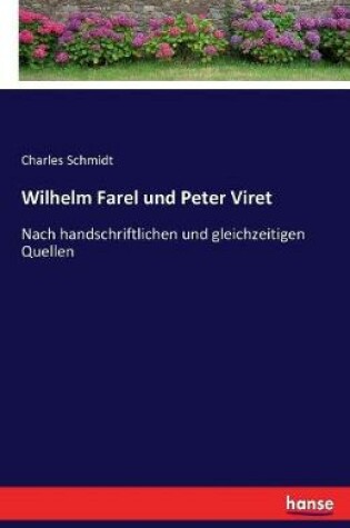 Cover of Wilhelm Farel und Peter Viret