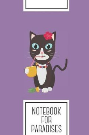 Cover of Notebook for Paradises