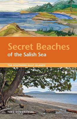 Cover of Secret Beaches of the Salish Sea