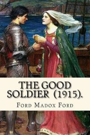 Cover of The Good Soldier (1915). By
