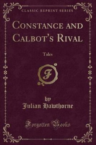 Cover of Constance and Calbot's Rival