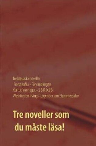 Cover of Förvandlingen, 2 B R 0 2 B och Legenden om Slummerdalen
