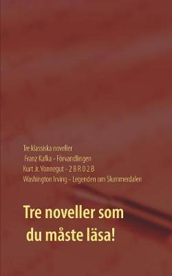 Book cover for Förvandlingen, 2 B R 0 2 B och Legenden om Slummerdalen