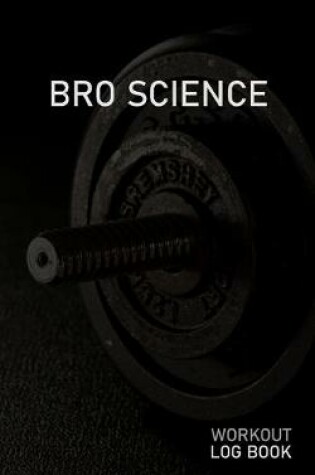 Cover of Bro Science