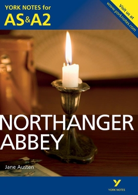 Book cover for Northanger Abbey: York Notes for AS & A2