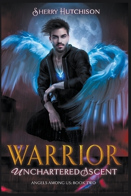 Cover of Warrior Unchartered Ascent