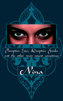 Book cover for Perceptive Eyes, Deceptive Smiles and the Other Way Round Sometimes