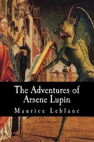 Cover of The Adventures of Arsene Lupin