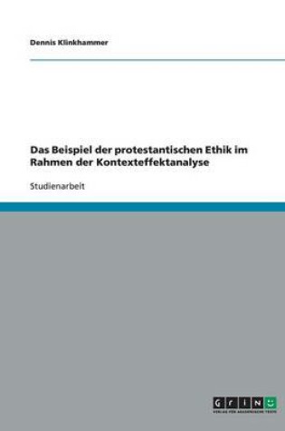 Cover of Das Beispiel der protestantischen Ethik im Rahmen der Kontexteffektanalyse