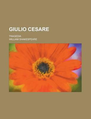 Book cover for Giulio Cesare; Tragedia