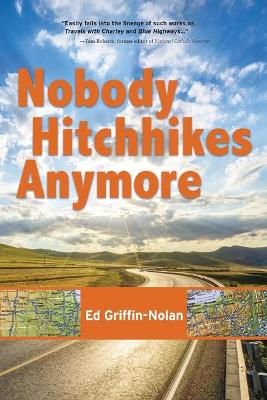 Book cover for Nobody Hitchhikes Anymore