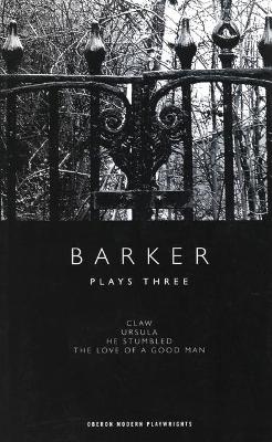 Book cover for Barker: Plays Three