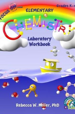 Cover of Focus on Elementary Chemistry Laboratory Workbook