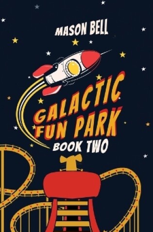 Cover of Galactic Fun Park