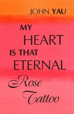 Book cover for My Heart is That Eternal Rose Tattoo