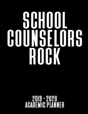 Book cover for School Counselors Rock Academic Planner