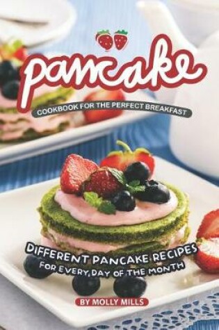 Cover of Pancake Cookbook for the Perfect Breakfast