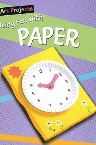 Cover of Having Fun with Paper