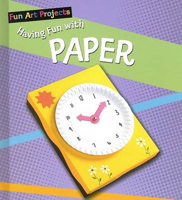 Book cover for Having Fun with Paper