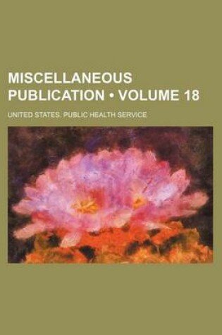 Cover of Miscellaneous Publication (Volume 18)